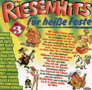 Various - Riesenhits Für Heiße Feste Folge 3