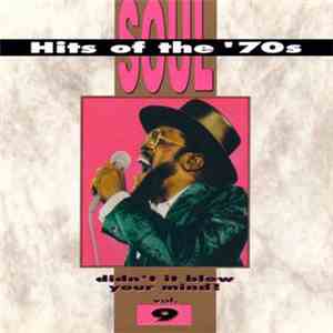 Various - Soul Hits Of The '70s - Didn't It Blow Your Mind, Vol. 9