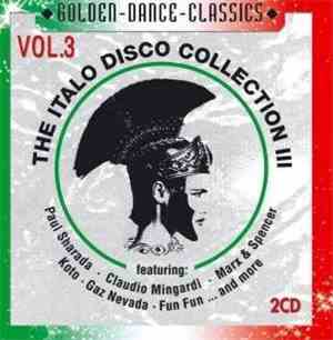 Various - The Italo Disco Collection Vol. 3