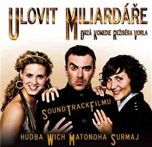 Various - Ulovit Miliardáře (Soundtrack Filmu)