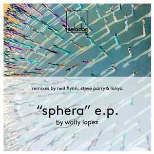 Wally Lopez - Sphera E.P.