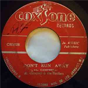 Al Campbell & The Thrillers, The Soul Vendors - Don't Run Away / Reel Rock