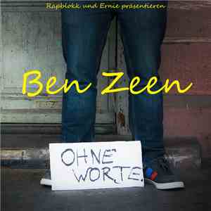 Ben Zeen  - Ohne Worte