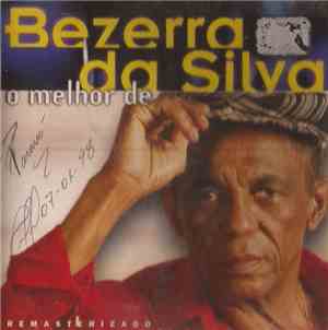 Bezerra Da Silva - O Melhor De Bezerra Da Silva