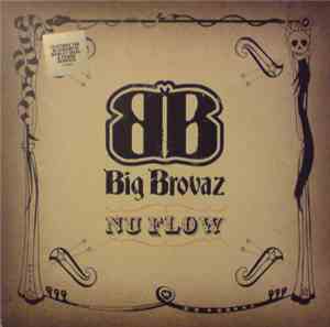 Big Brovaz - Nu Flow