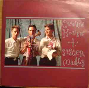 Crowded House - Sister Madly