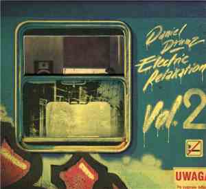 Daniel Drumz - Electric Relaxation Vol. 2