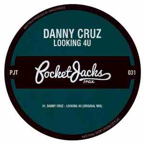 Danny Cruz - Looking 4U