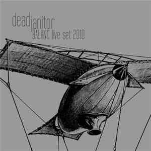 Dead Janitor - BALANC live