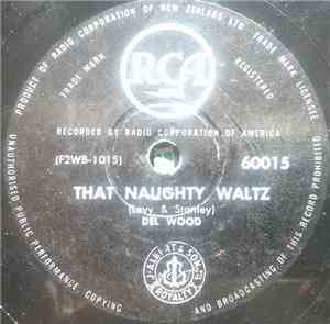 Del Wood - That Naughty Waltz / Home Sweet Home