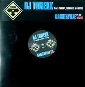 DJ Tomekk Featuring Kurupt, Tatwaffe & G-Style - Ganxtaville Pt.III (Remix)