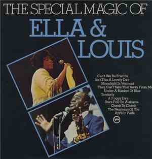 Ella Fitzgerald & Louis Armstrong - The Special Magic Of Ella & Louis