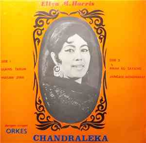 Ellya M. Harris Dengan Irangan Orkes Chandraleka - Ulang Tahun