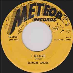 Elmore James - I Believe / I Held My Baby Last Night