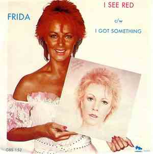 Frida - I See Red c/w I Got Something