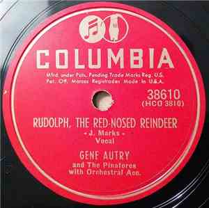 Gene Autry And The Pinafores - Rudolph, The Red-Nosed Reindeer / If It Does ...