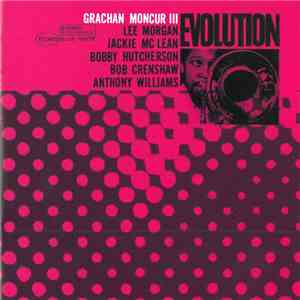 Grachan Moncur III - Evolution