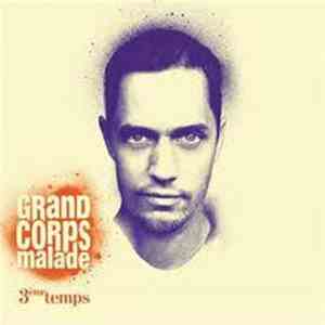Grand Corps Malade - 3ème Temps