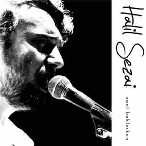 Halil Sezai Paracıkoğlu - Seni Beklerken