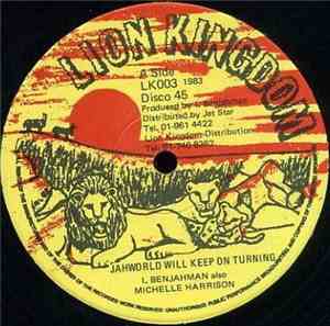 I. Benjahman Also Michelle Harrison - Jah World Will Keep On Turning