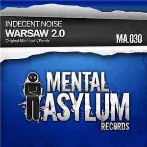 Indecent Noise - Warsaw 2.0