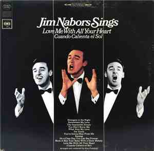 Jim Nabors - Jim Nabors Sings Love Me With All Your Heart