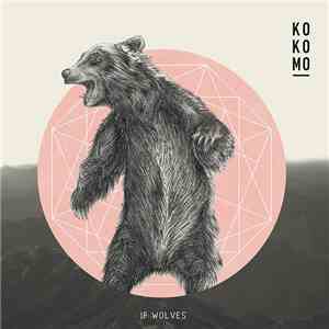 Kokomo  - If Wolves
