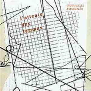 Kristen Noguès, Mauro Negri - L'attente des femmes