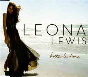Leona Lewis - Better In Time