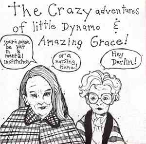 Little Dynamo & Amazing Grace - The Crazy Adventures Of Little Dynamo & Ama ...