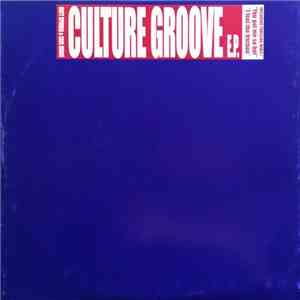 Matt Spinner & Carl Drake / Culture Groove - Culture Groove EP