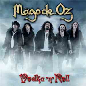 Mägo De Oz - Vodka 'n' Roll