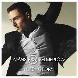 Måns Zelmerlöw - Hope & Glory