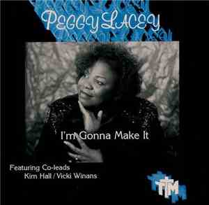 Peggy Lacey - I'm Gonna Make It