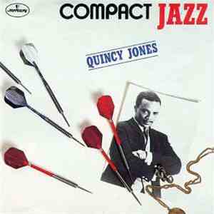 Quincy Jones - Compact Jazz: Quincy Jones