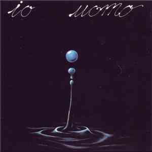 Ricordi D'Infanzia - Io Uomo