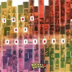 Rocket Rockers - Tons Of Friends