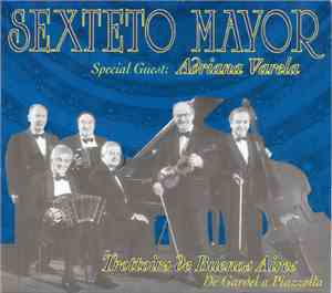 Sexteto Mayor - Trottoirs De Buenos Aires_De Gardel a Piazzolla
