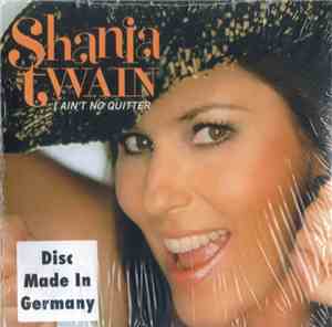 Shania Twain - I Ain't No Quitter