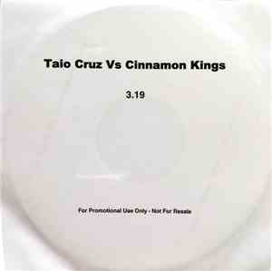 Taio Cruz, The Cinnamon Kings - I Can Be