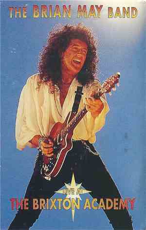 The Brian May Band - Live At The Brixton Academy