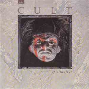 The Cult - Spiritwalker