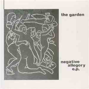 The Garden  - Negative Allegory E.P.