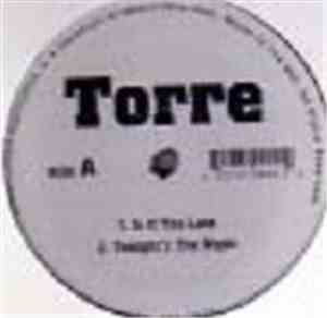 Torre  - Is It Too Late