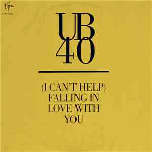 UB40 - (I Can't Help) Falling In Love With You