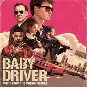 Various - Baby Driver (Music From The Motion Picture)