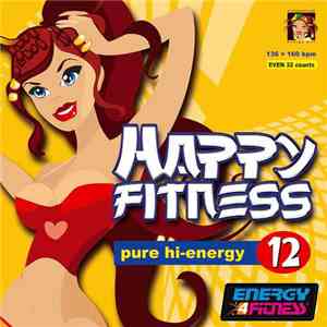 Various - Happy Fitness 12: Pure Hi-Energy
