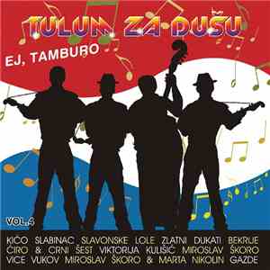 Various - Tulum Za Dušu Vol.4 - Ej, Tamburo