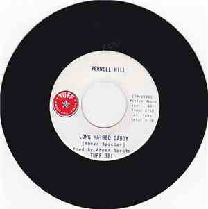 Vernell Hill - Long Haired Daddy