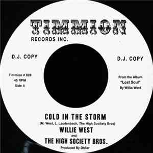 Willie West And High Society Bros, The - Cold In The Storm / She's So Wise